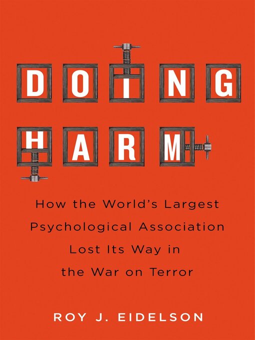Title details for Doing Harm by Roy J. Eidelson - Available